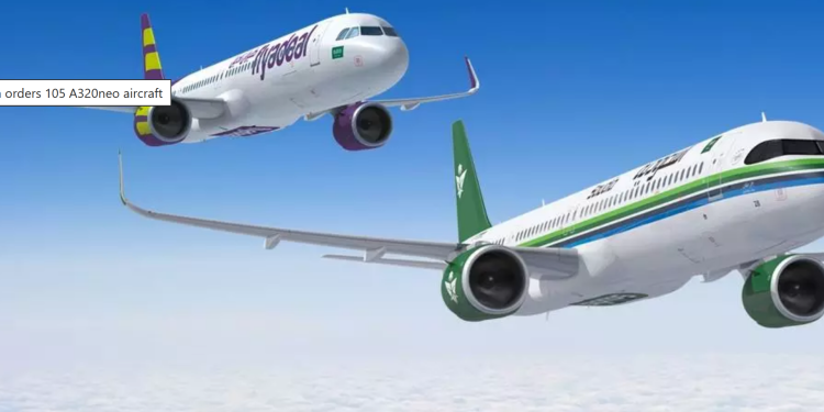 Saudia Group 105 adet A320neo sipariş etti