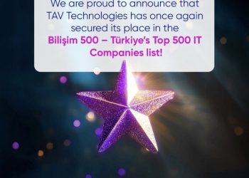 TAV TECHNOLOGIES ZİRVE YOLCULUĞUNU SÜRDÜRÜYOR