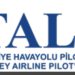 TALPA’’DAN PİLOT VE KABİN EKİPLERİNE YÖNELİK HABERLERE TEPKİ!